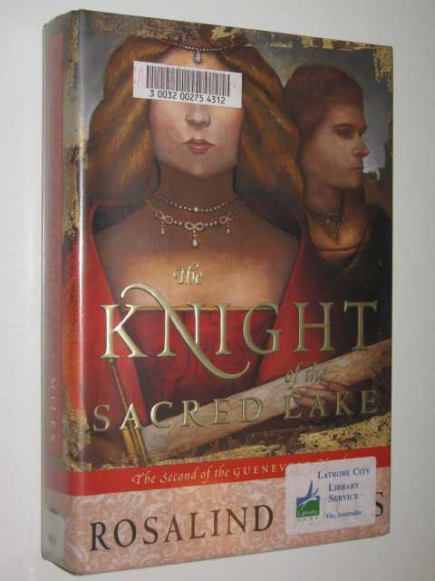 Knight Of The Sacred Lake - Guenevere Series #2