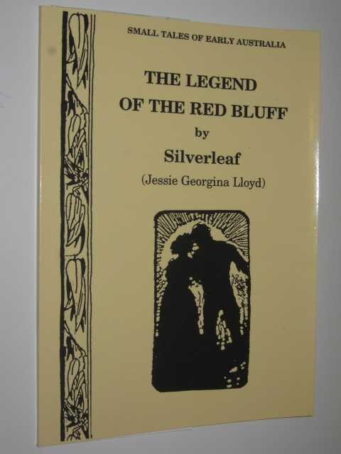 The Legend of the Red Bluff - Small Tales of Early Australia Series #7