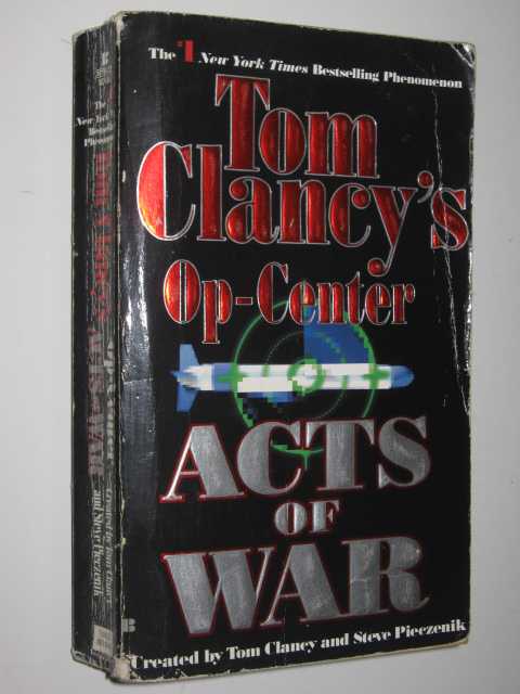 Acts Of War - Tom Clancy's Op Centre Series #4