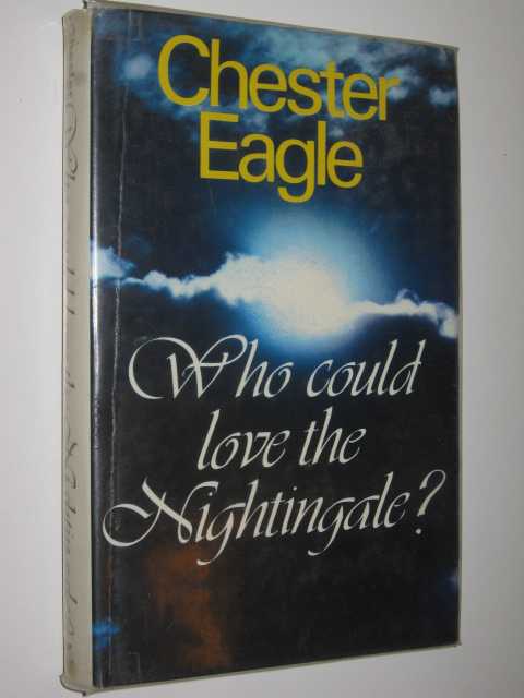 Who Could Love the Nightingale