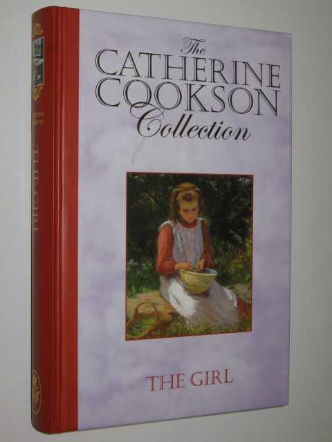 The Girl : The Catherine Cookson Collection
