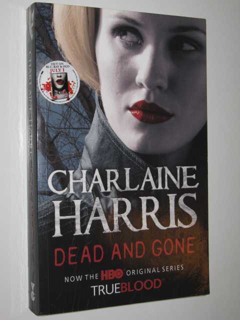 Dead and Gone - True Blood Series