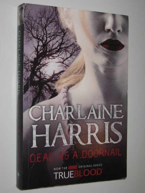 Dead as a Doornail - True Blood Series
