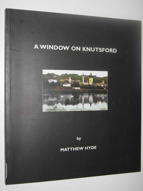 A Window on Knutsford : Seven Essays on the History and Architecture of Knutsford