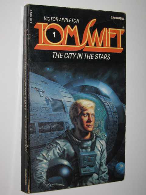 The City in the Stars - Tom Swift Series #1