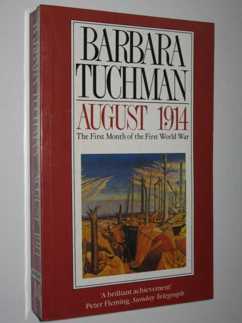August 1914 : The First Month of the First World War