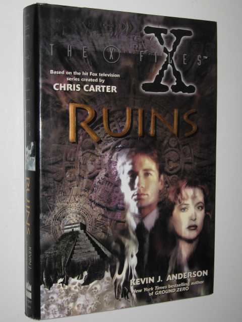 Ruins - The X-Files Series #4