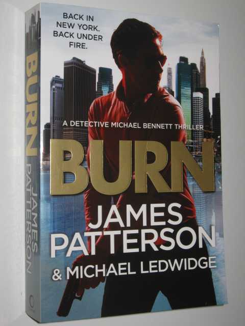Burn - Michael Bennett Series #7
