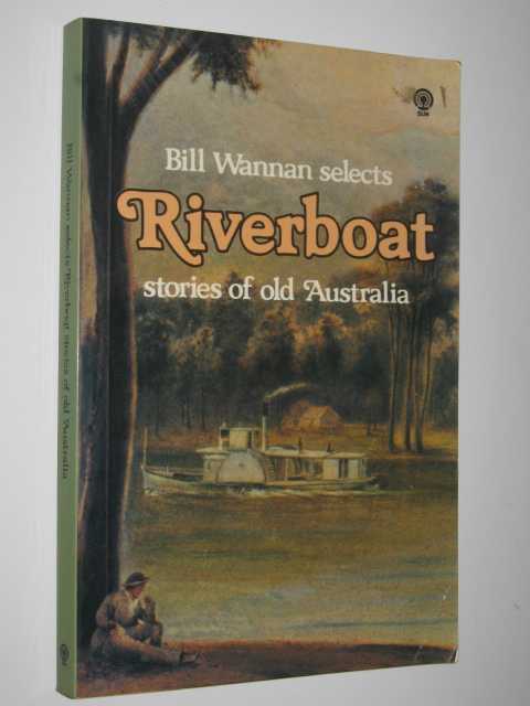 Riverboat: Stories of Old Australia