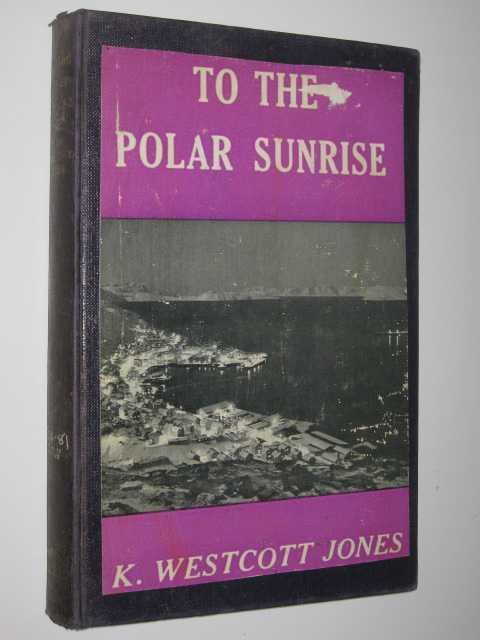 To the Polar Sunrise