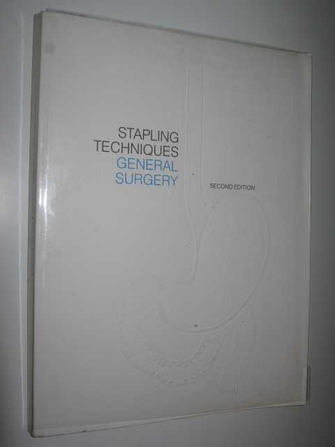 Stapling Techniques : General Surgery