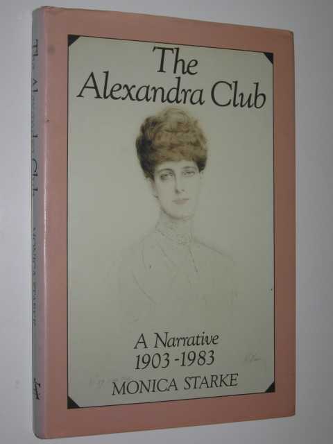 The Alexandra Club : A Narative 1903-1983
