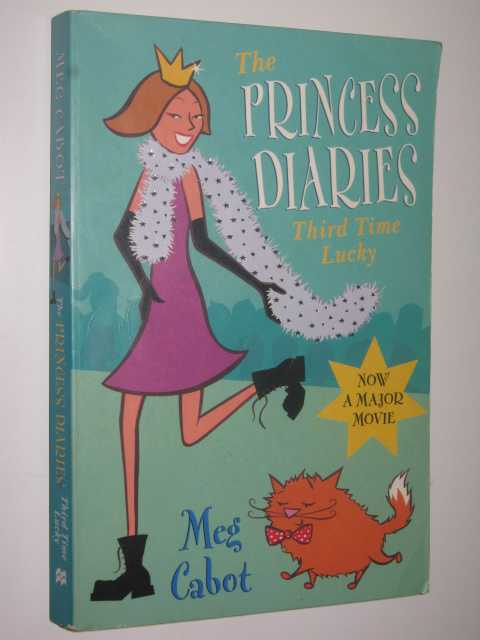Third Time Lucky - The Princess Diaries Series #3