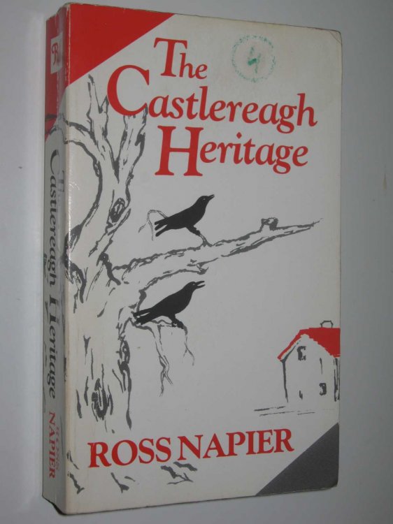 The Castlereagh Heritage - Castlereagh Series #5