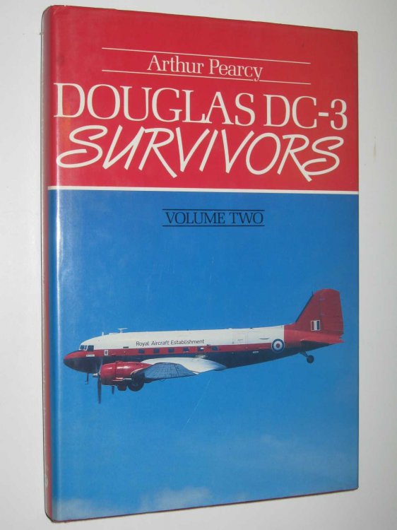 Douglas DC-3 Survivors Volume 2