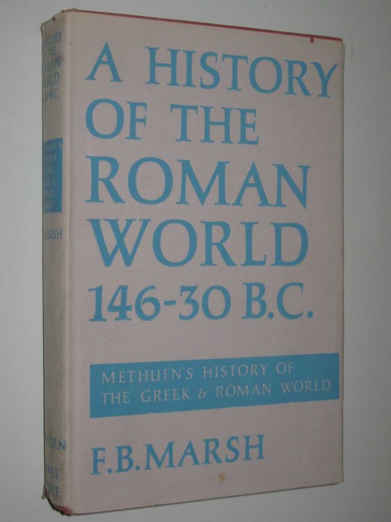 A History of the Roman World from 146 to 30 BC