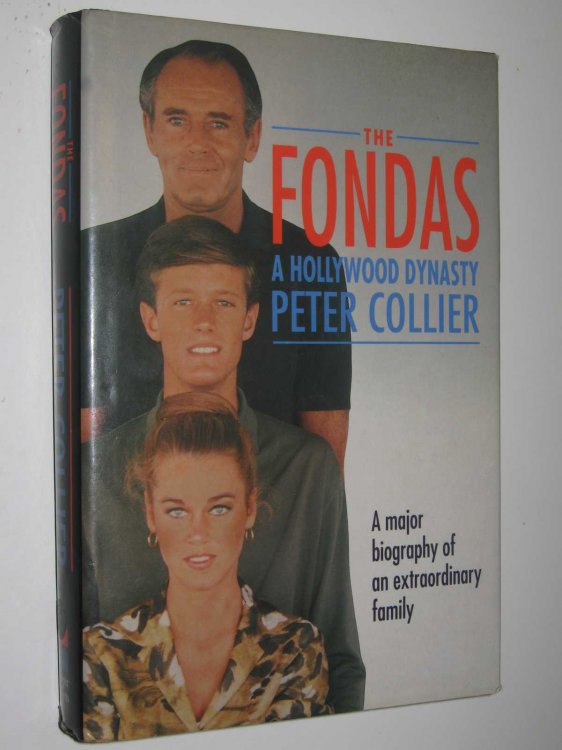 The Fondas : A Hollywood Dynasty