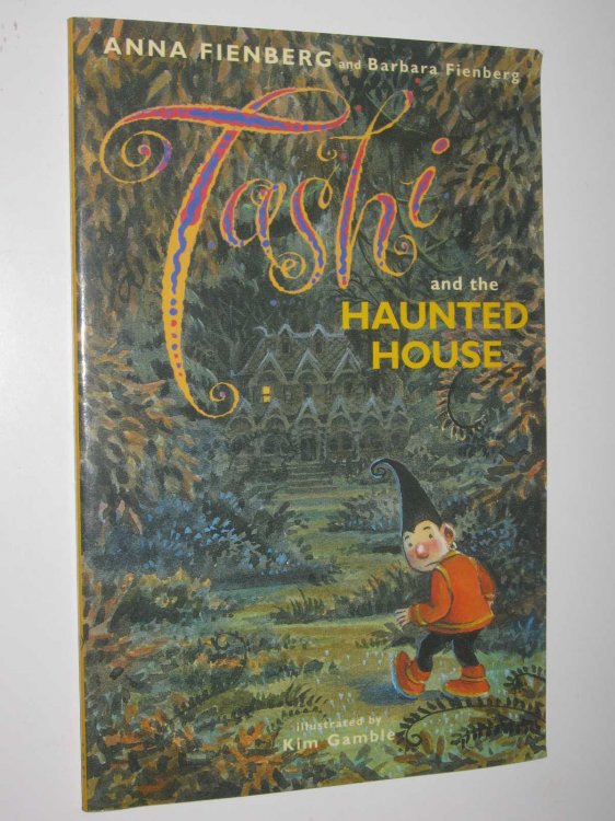 Tashi and the Haunted House - Tashi Series #9