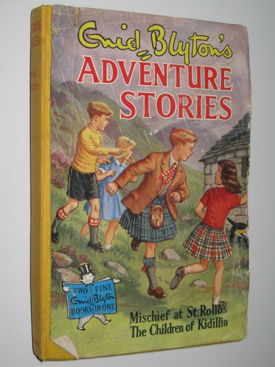 Adventure Stories : Mischief at St. Rollo's + The Children of Kidillin