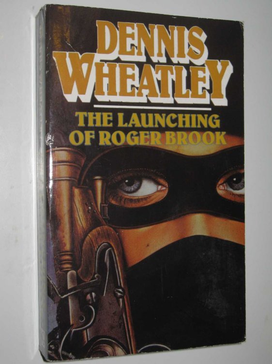 The Launching Of Roger Brook - Roger Brook Series #1
