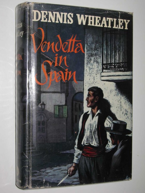 Vendetta in Spain - Duke De Richleau Series #9