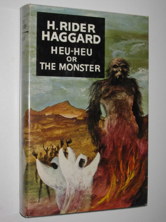 Heu-Heu or the Monster - Allan Quatermain Series #12