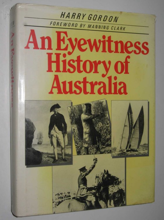 An Eyewitness History of Australia