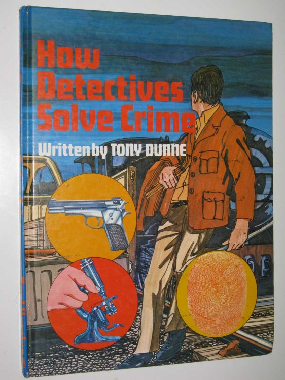 How Detectives Solve Crime