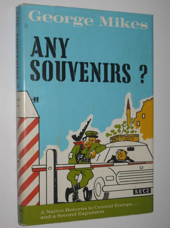 Any Souvenirs : Central Europe Revisited