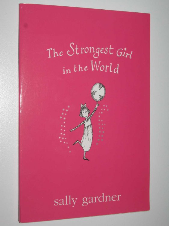 The Strongest Girl in the World - Magical Children Series #2