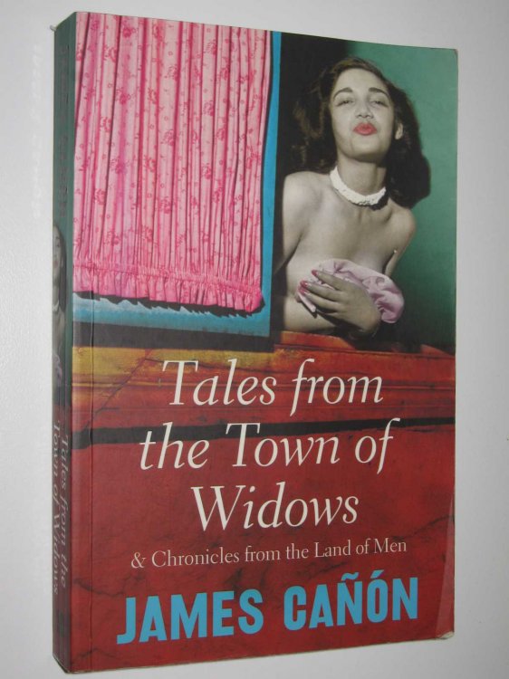 Tales From The Town Of Widows & Chronicles From The Land Of Men