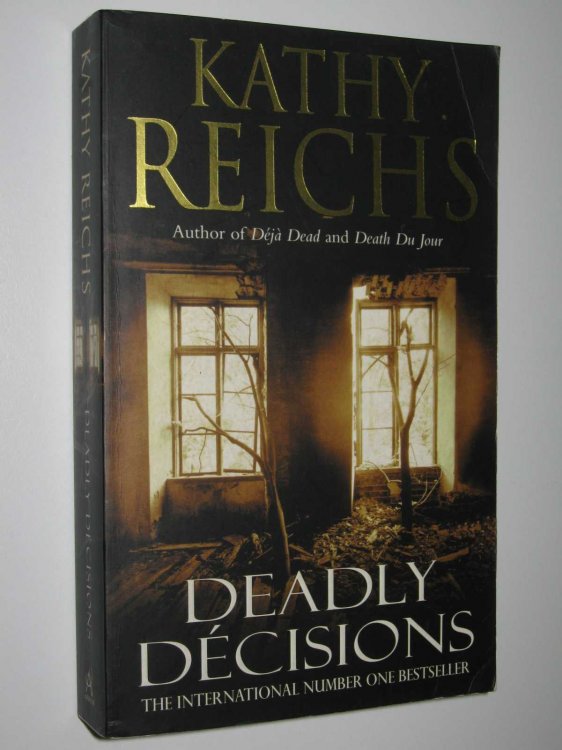 Deadly Decisions - Temperance Brennan Series #3