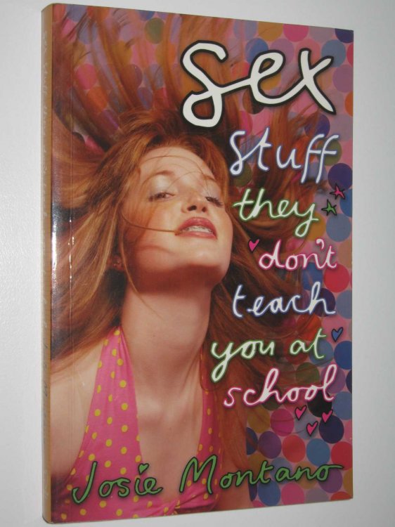 Sex Stuff They Don't Teach You at School