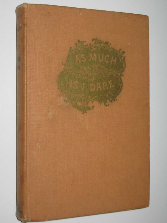As Much as I Dare : A Personal Recollection