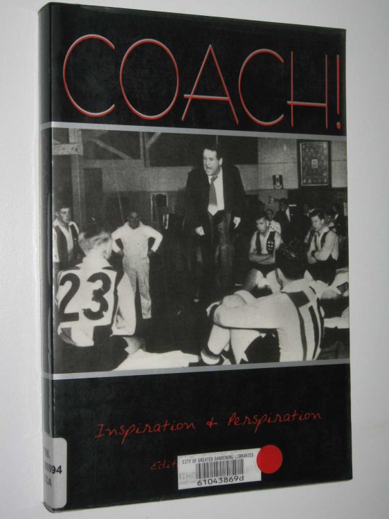 Coach!: Inspiration and Perspiration