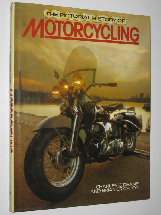 The Pictorial History of Motorcycling