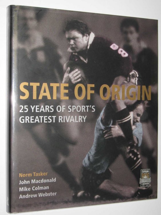 State of Origin : 25 Years of Sport's Greatest Rivalry