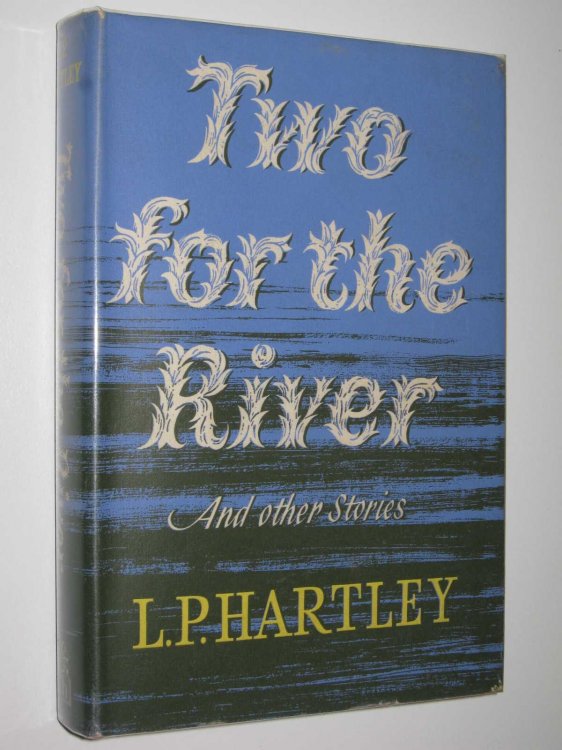 Two for the River and Other Stories