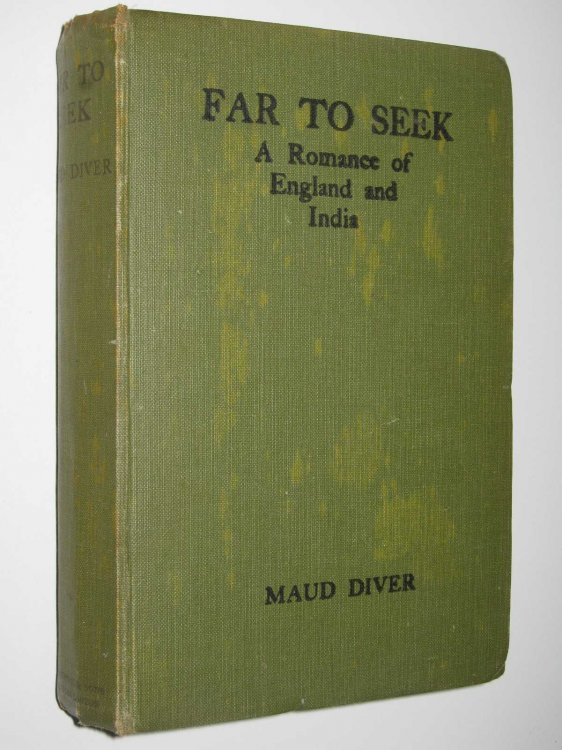 Far to Seek : A Romance of England and India