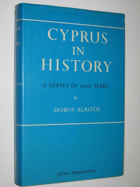 Cyprus in History : A Survey of 5000 Years