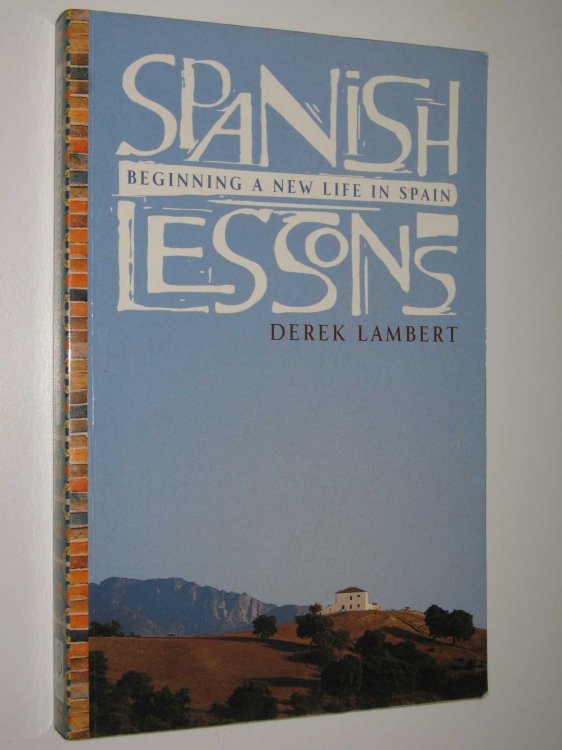 Spanish Lessons : Beginning a New Life in Spain