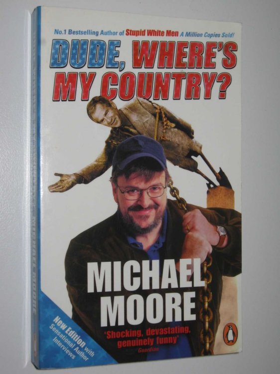 Dude, Where's My Country