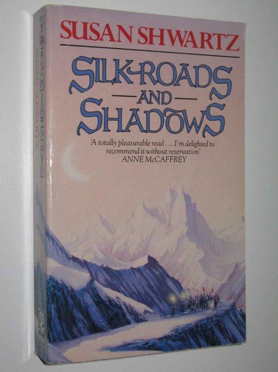 Silk Roads and Shadows