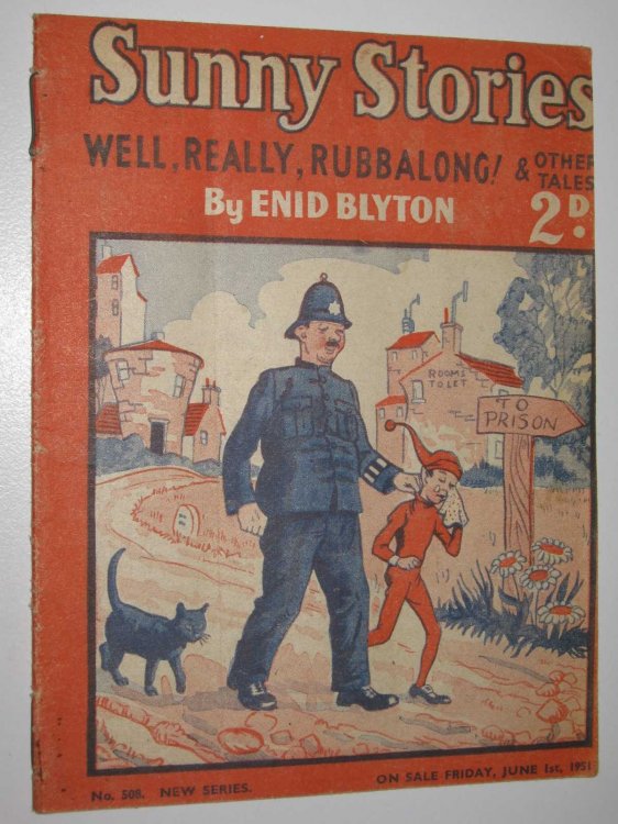 Sunny Stories No. 508 New Series : Well, Really, Rubbalong! & Other Tales