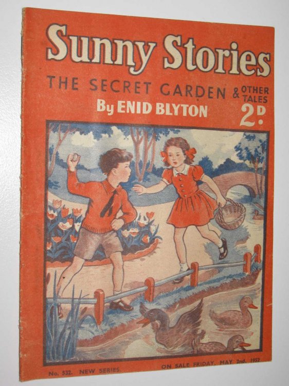Sunny Stories No. 532 New Series : The Secret Garden & Other Tales