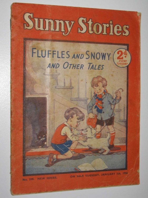 Sunny Stories No. 599 New Series : Fluffles and Snowy and Other Tales