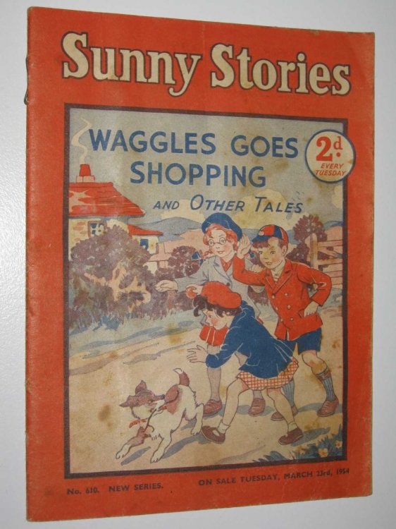 Sunny Stories No. 610 New Series : Waggles Goes Shopping and Other Tales