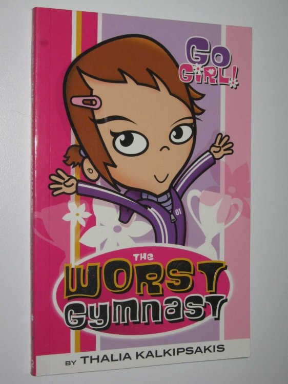 The Worst Gymnast - Go Girl! Series #2