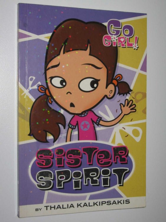 Sister Spirit - Go Girl! Series #3