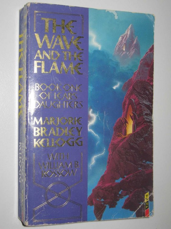 The Wave and the Flame + Reign of Fire - Lear's Daughters Series #1 & 2